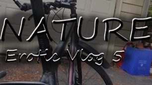 Nature (erotic Vlog 5) Teaser